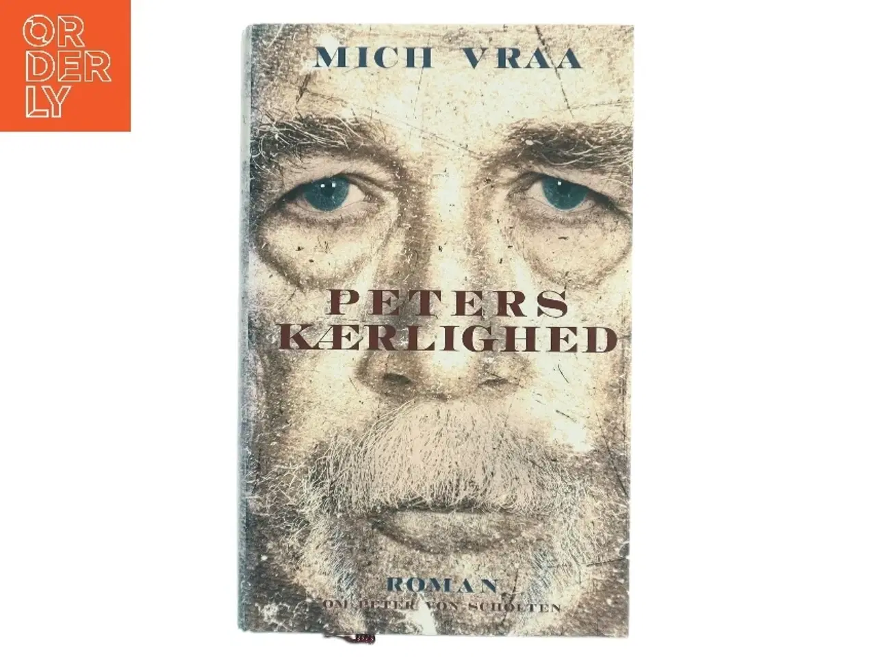 Billede 1 - Peters kærlighed : 1804-1854 af Mich Vraa (Bog)