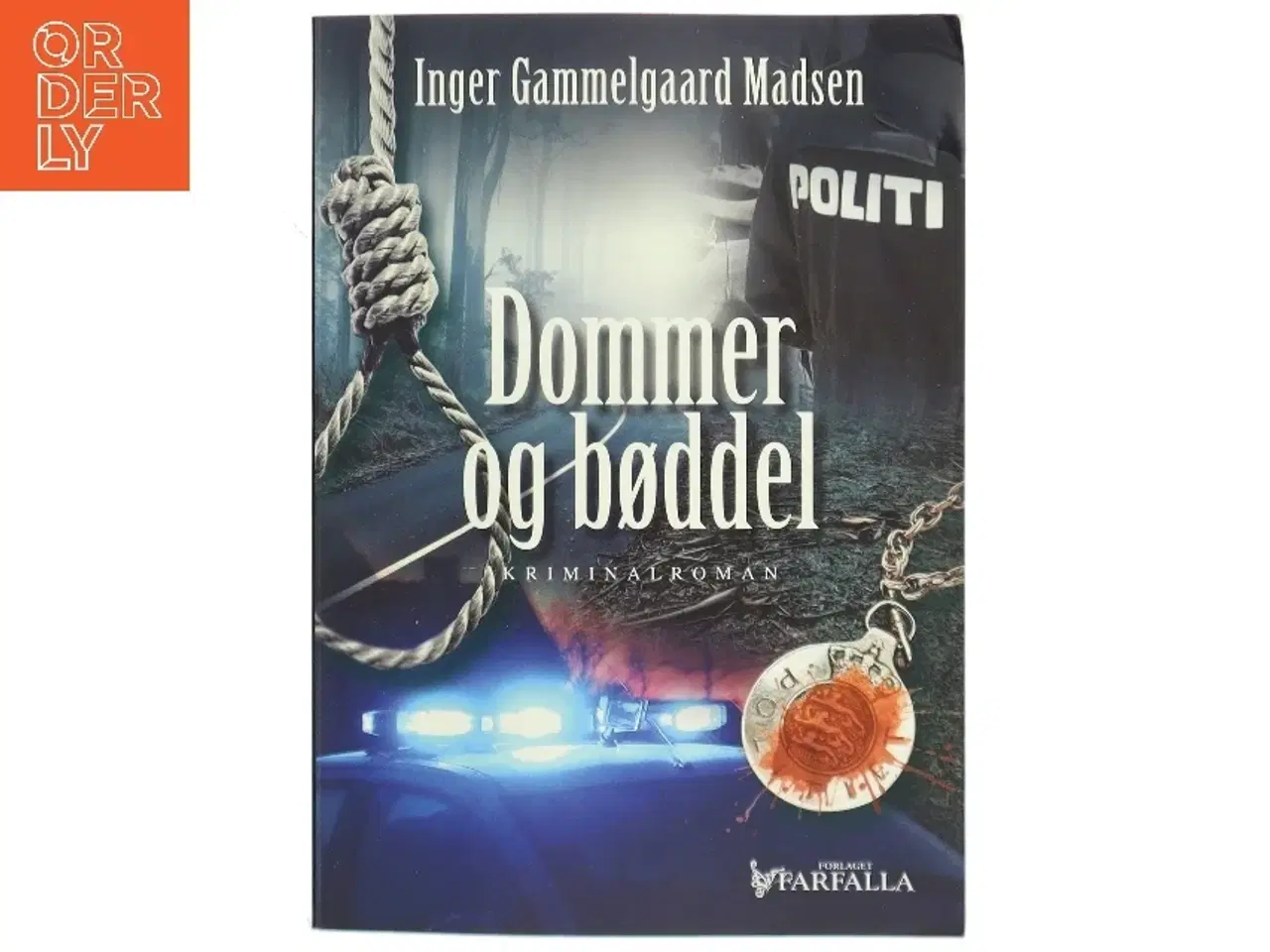 Billede 1 - Dommer og bøddel : kriminalroman af Inger Gammelgaard Madsen (Bog)