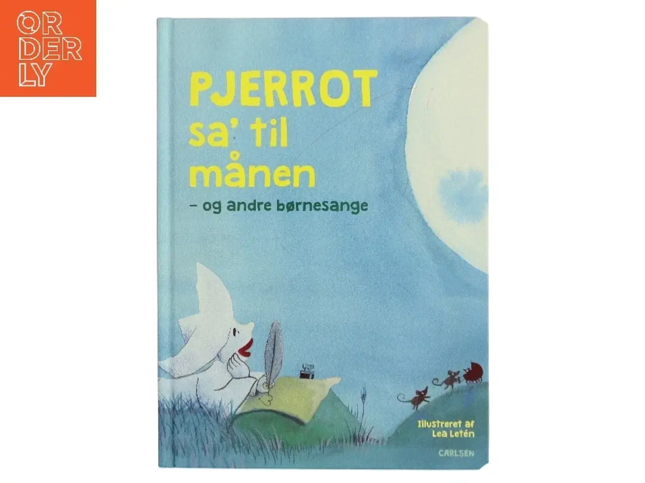 Billede 1 - Pjerrot sa' til månen - og andre børnesange af Lea Letén (Bog)