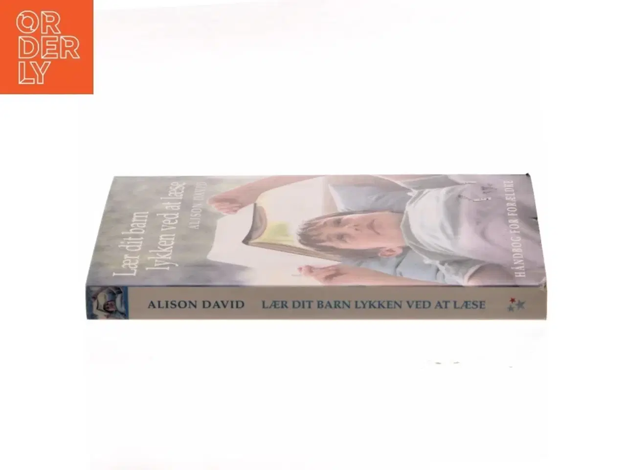 Billede 2 - Lær dit barn lykken ved at læse af Alison David (Bog)