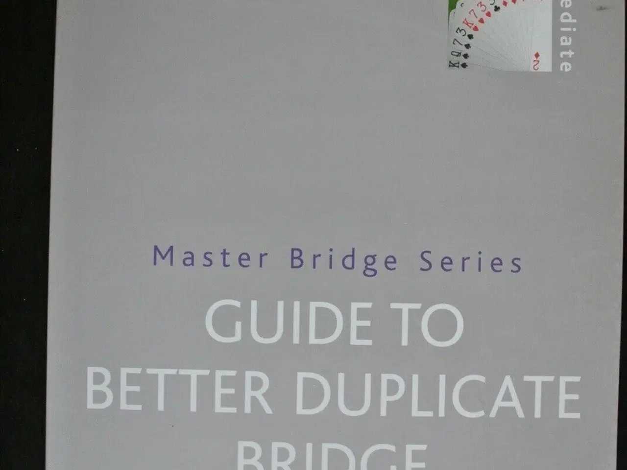 Billede 1 - guide to better duplicate bridge, by ron klinger, 