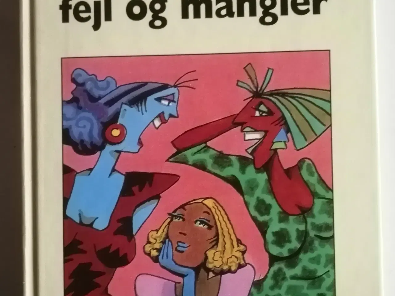 Billede 1 - Kvinders fejl og mangler