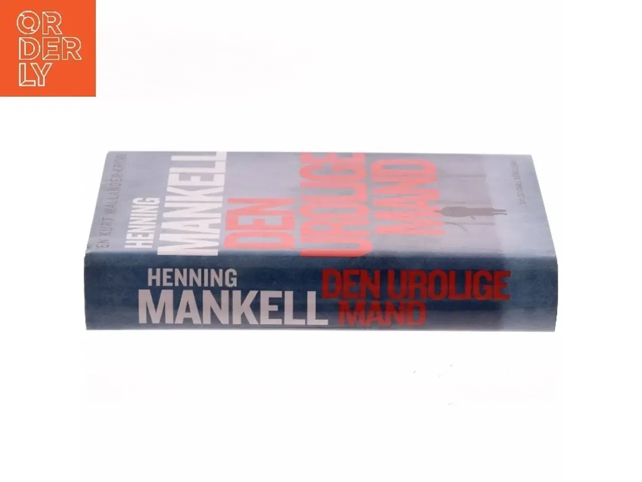 Billede 2 - Den urolige mand : kriminalroman af Henning Mankell (Bog)
