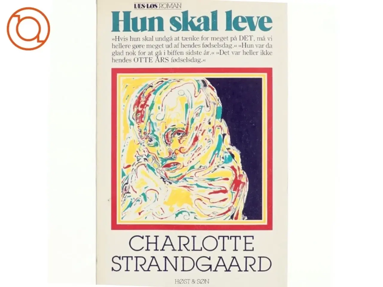 Billede 1 - Hun skal leve af Charlotte Strandgaard (bog)