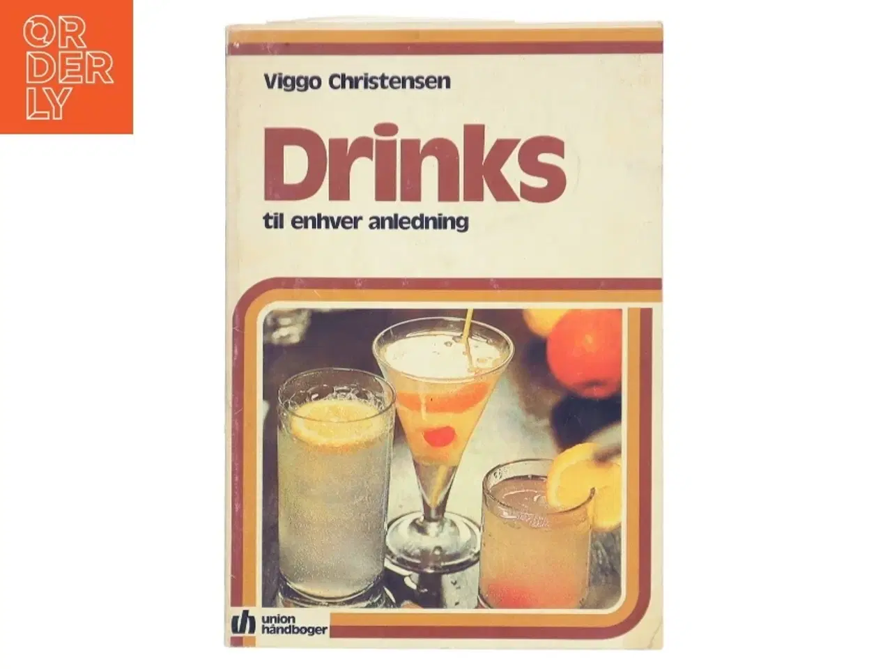 Billede 1 - Drinks til enhver anledning af Viggo Christensen (Bog)