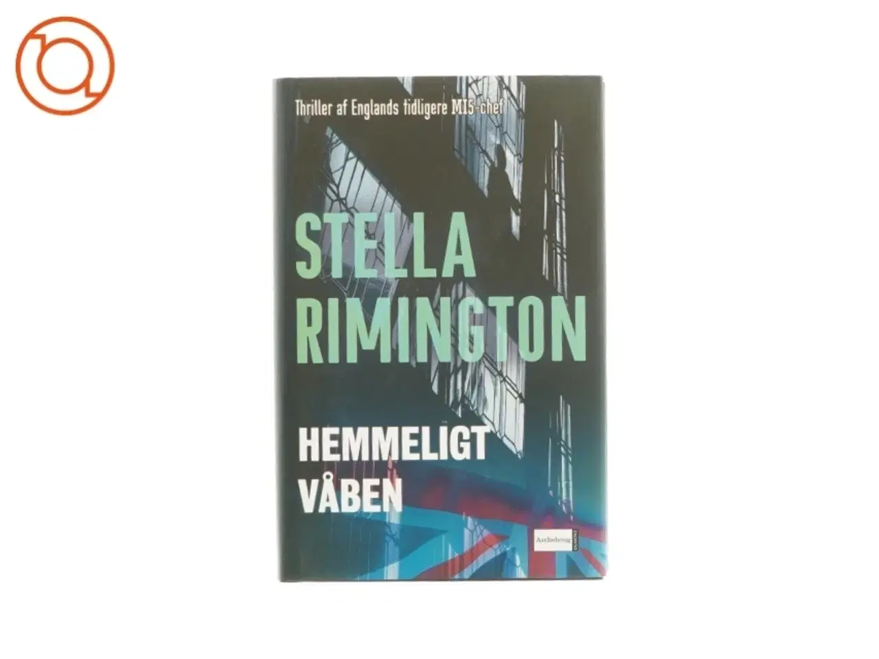 Billede 1 - Hemmeligt våben af Stella Rimington (bog)