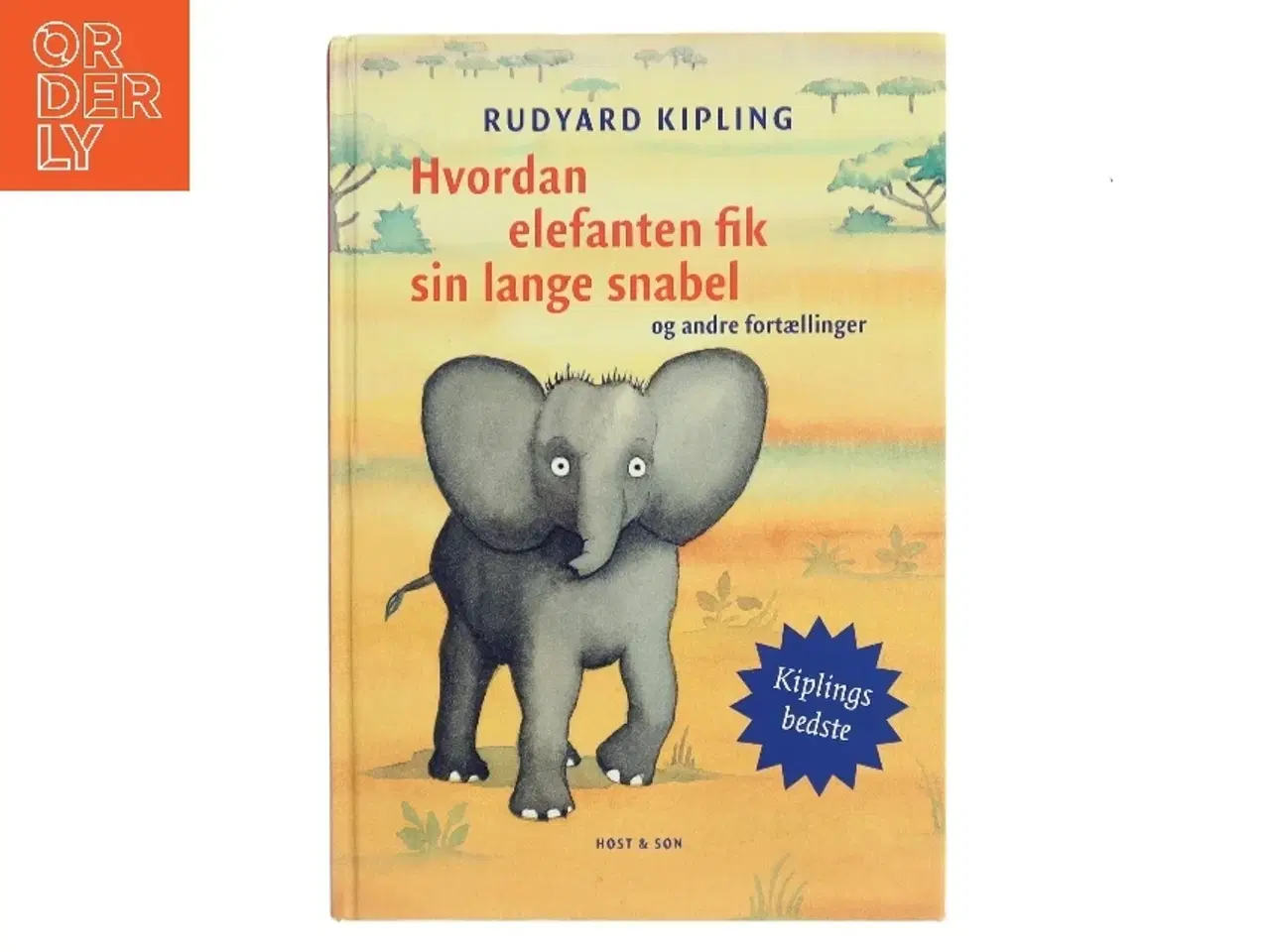 Billede 1 - Hvordan elefanten fik sin lange snabel af Rudyard Kipling (Bog)