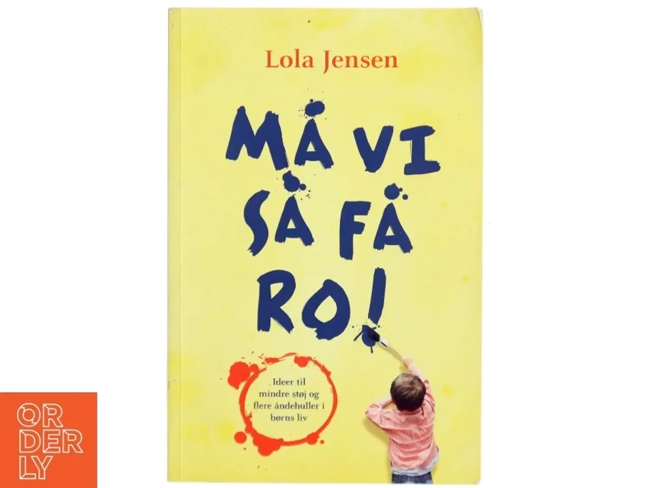 Billede 1 - Må vi så få ro! fra Politikens Forlag