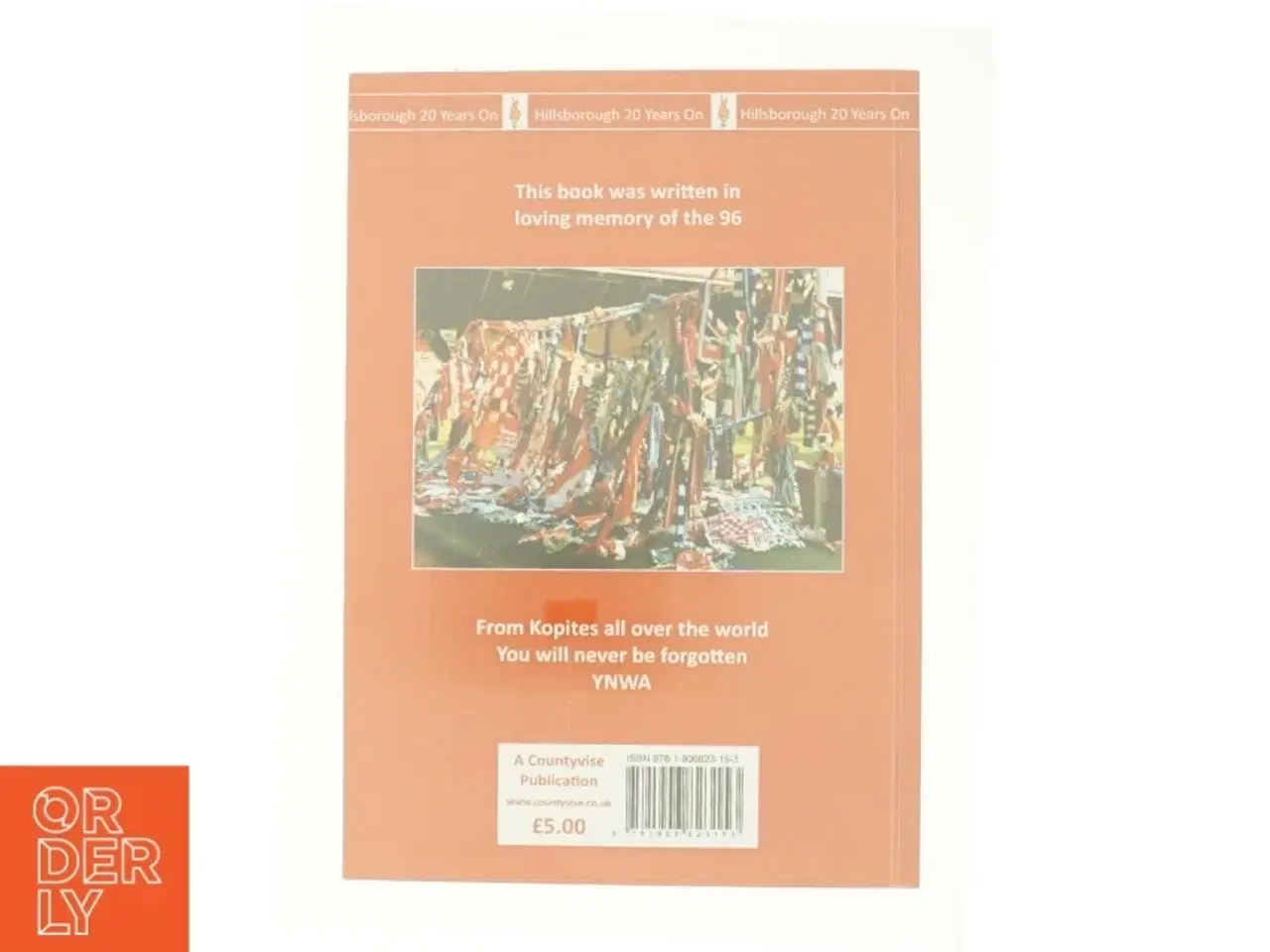 Billede 3 - Hillsborough 20 Years on: a Collection of Poetry Dedicated to All the Victims of the Hillsborough Stadium Football Disaster on the 15th April 1989 (Bo