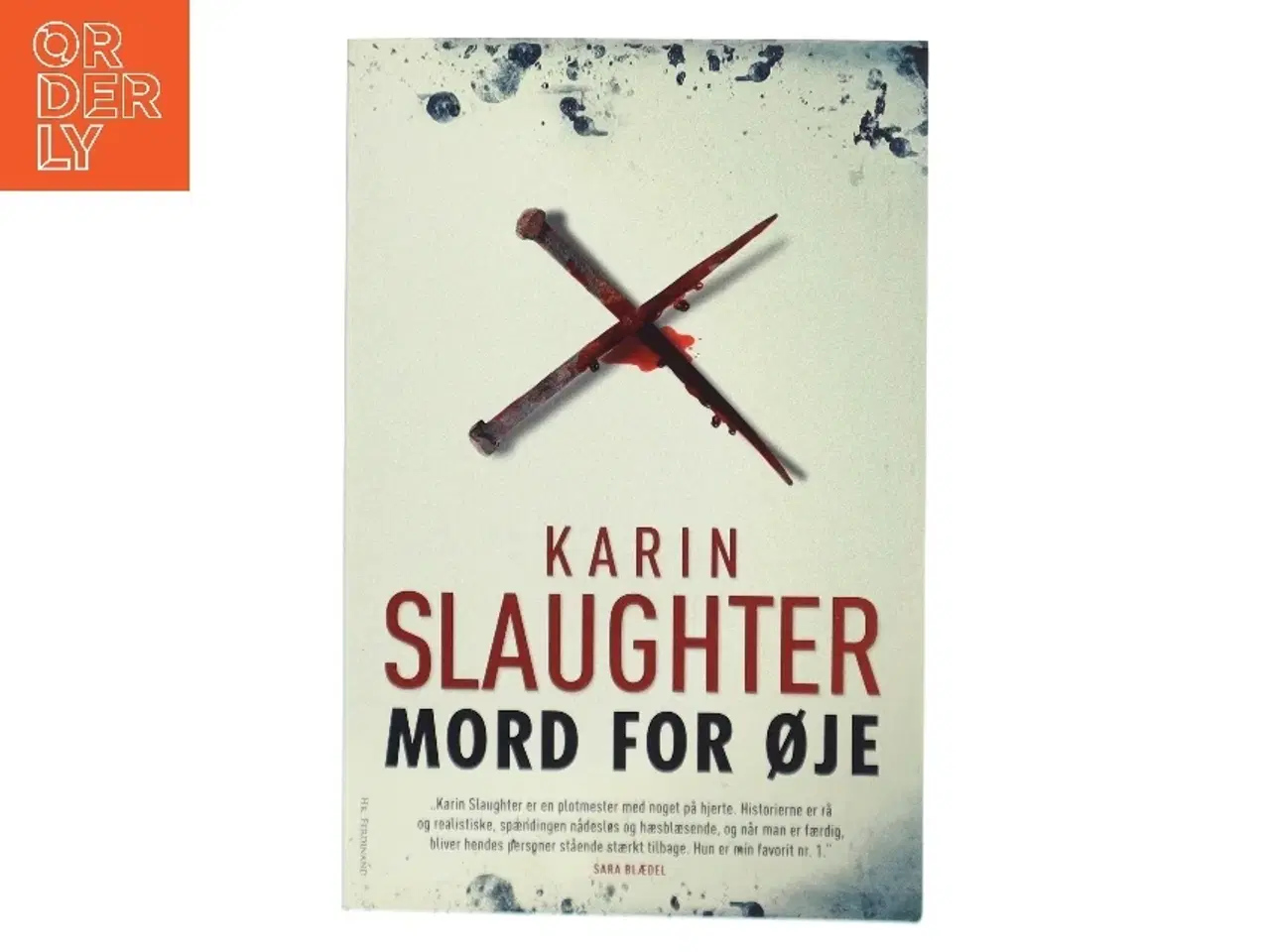 Billede 1 - Mord for øje af Karin Slaughter (Bog)