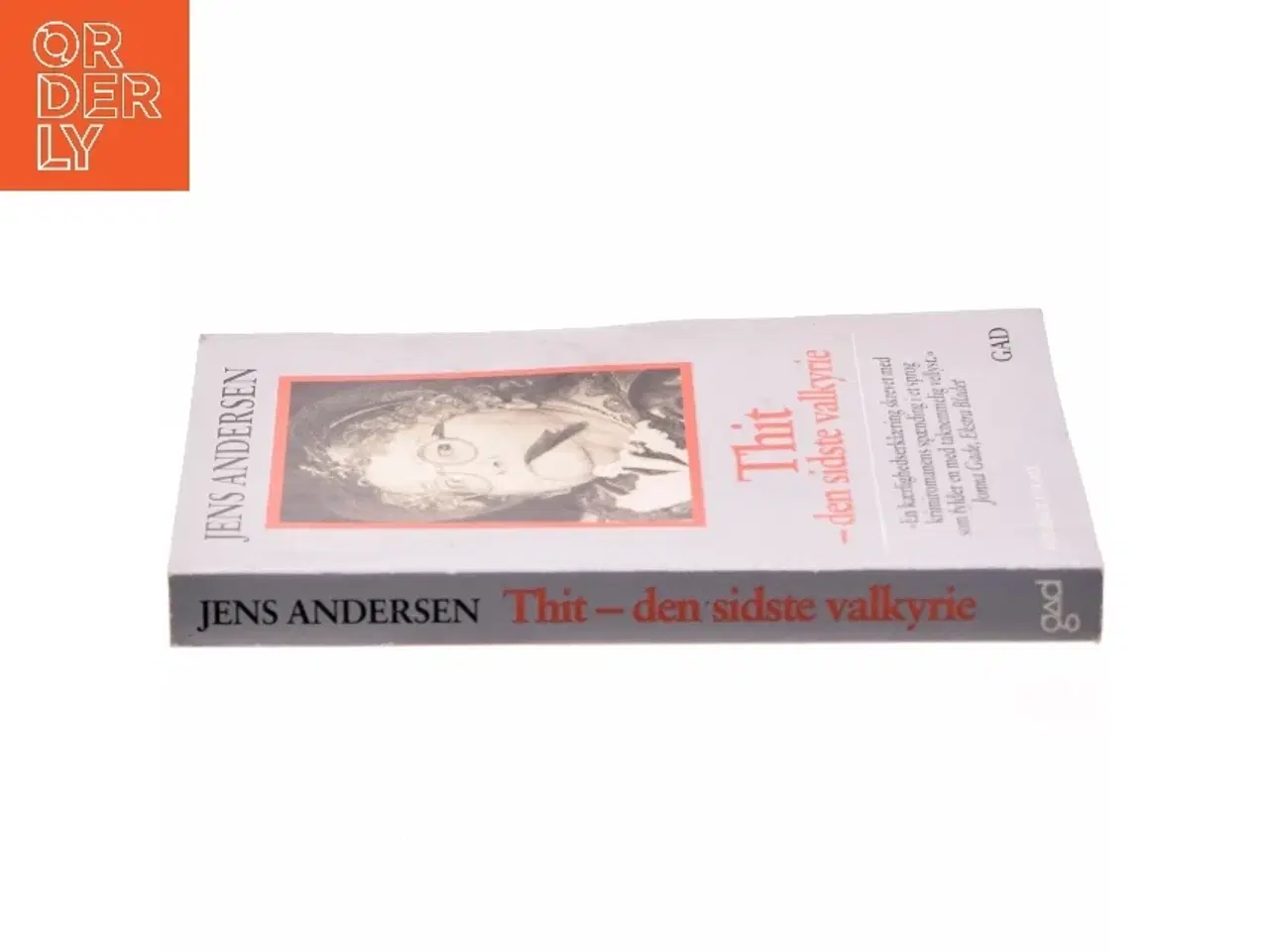 Billede 2 - Thit - den sidste valkyrie af Jens Andersen (f. 1955) (Bog)