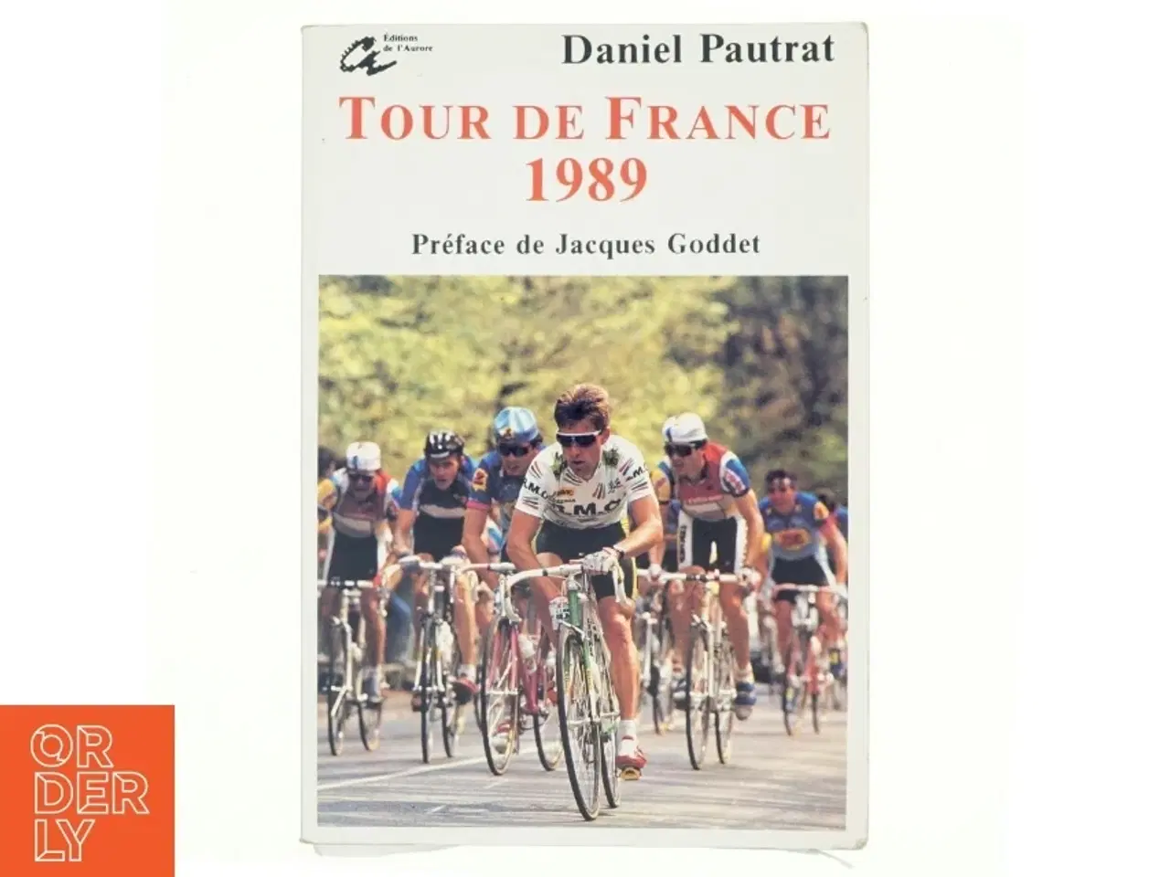 Billede 1 - Le Guide du tour de France 1989 af Daniel Pautrat (Bog)