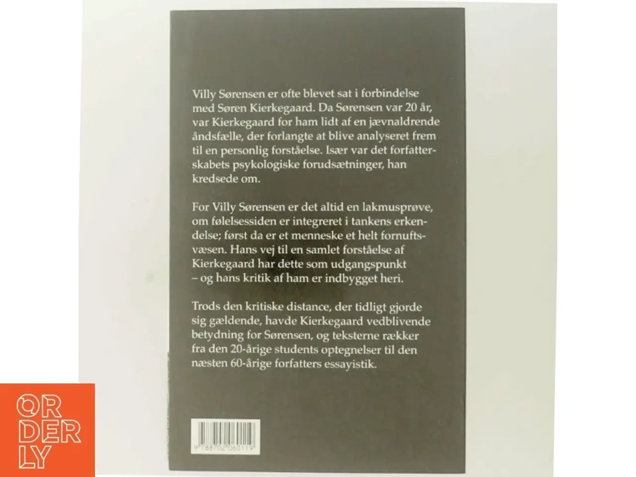 Billede 3 - Sørensen om Kierkegaard : Villy Sørensens udvalgte artikler om Søren Kierkegaard af Villy Sørensen (f. 1929) (Bog)