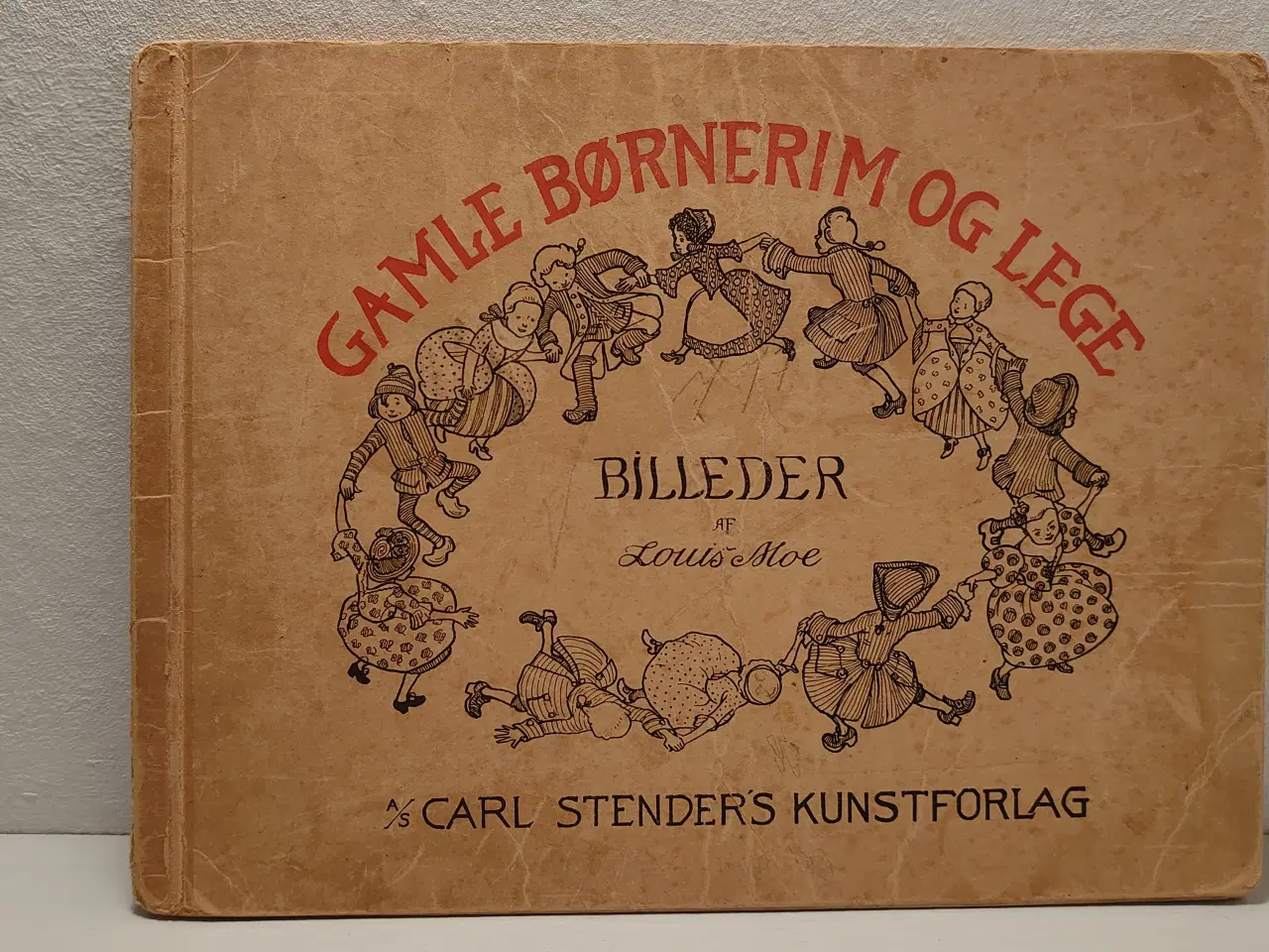 Billede 1 - Louis Moe: Gamle Børnerim og Lege. Stenders 1919.