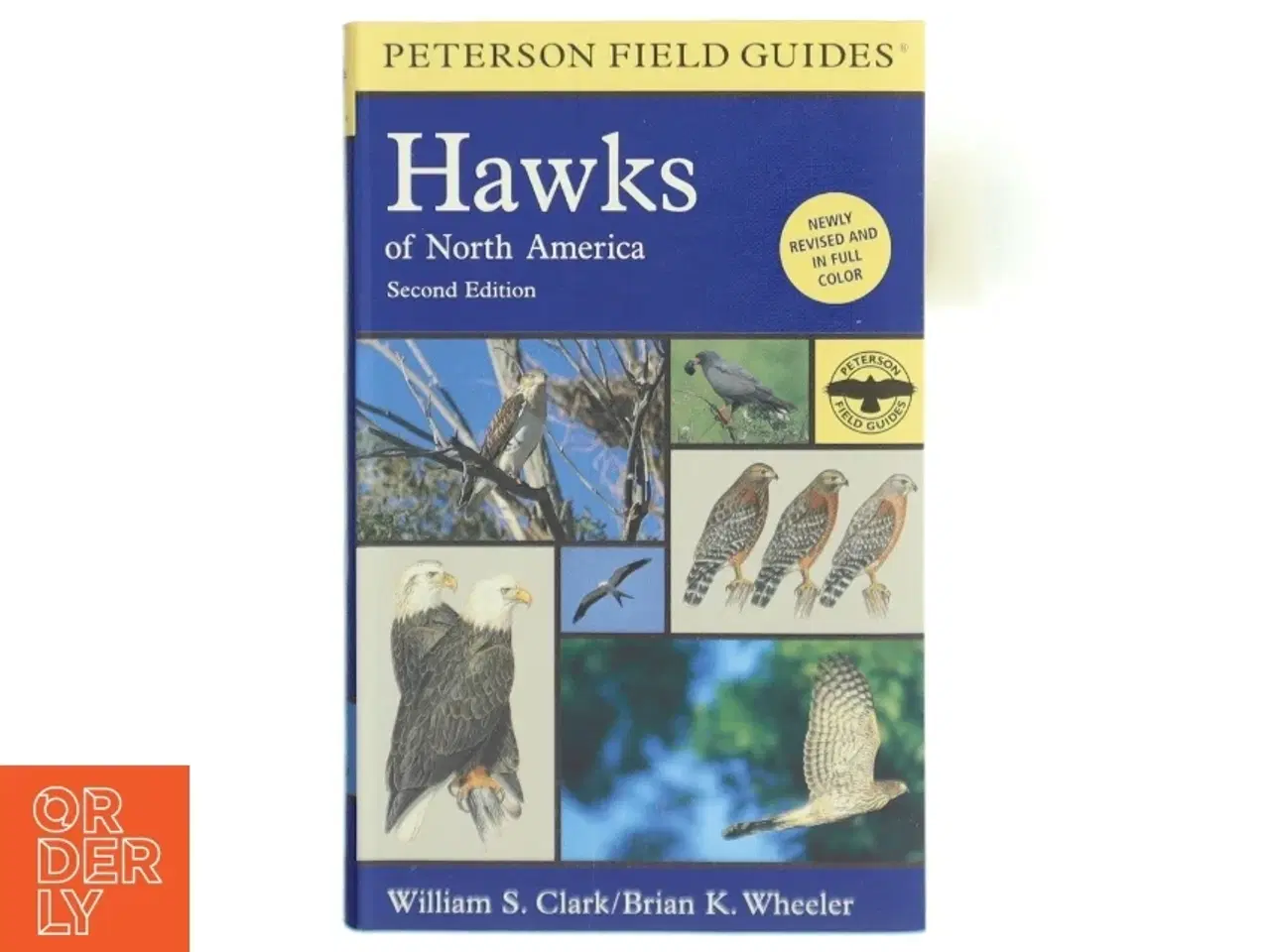 Billede 1 - A Field Guide to Hawks of North America af William S. Clark, Brian K. Wheeler (Bog)