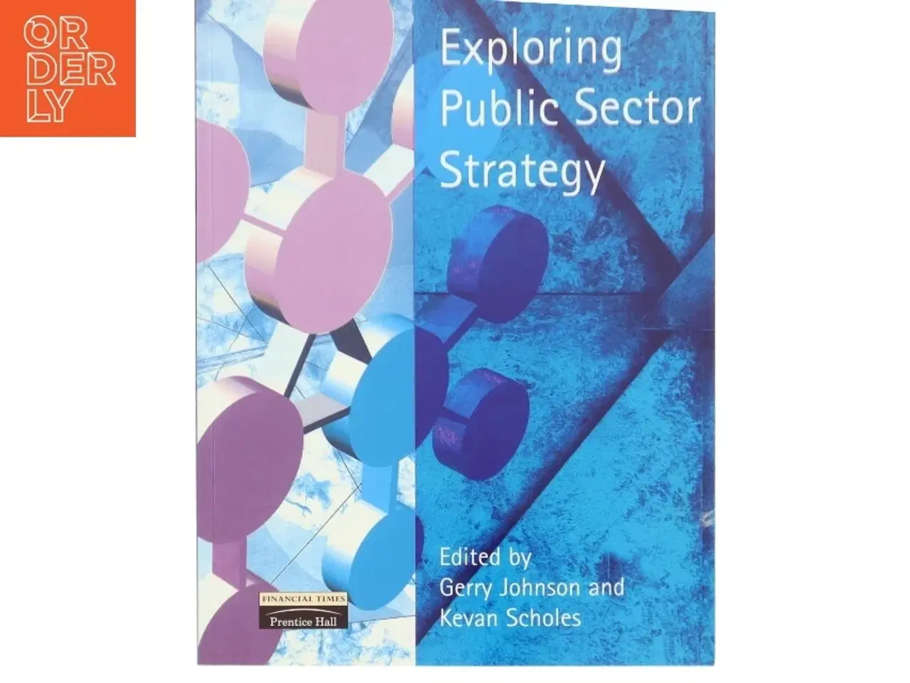 Billede 1 - Exploring public sector strategy (Bog)