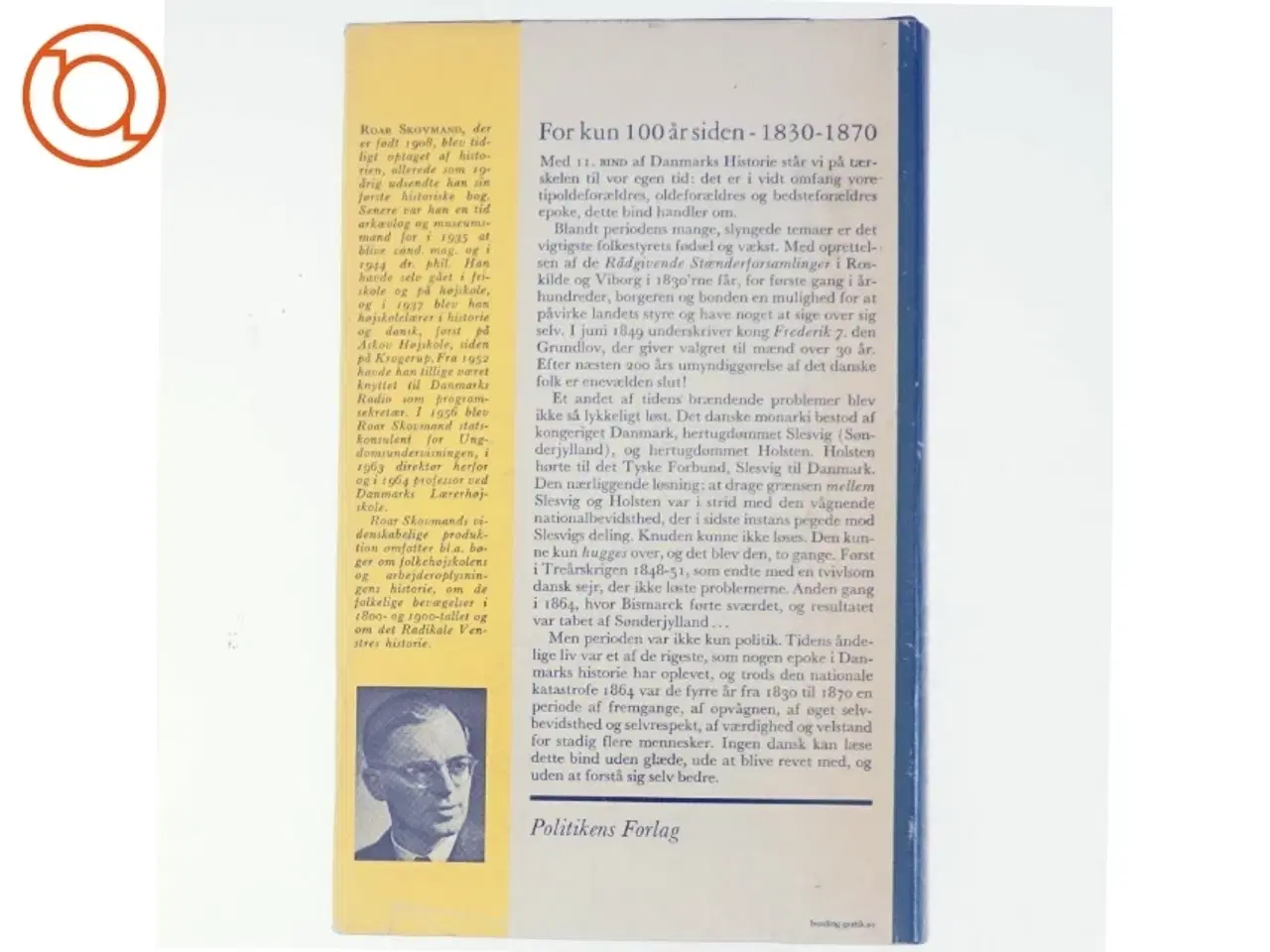 Billede 3 - Danmarks Historie bind 11: FOlkestyrets fødsel 1830-1870 (Bog)