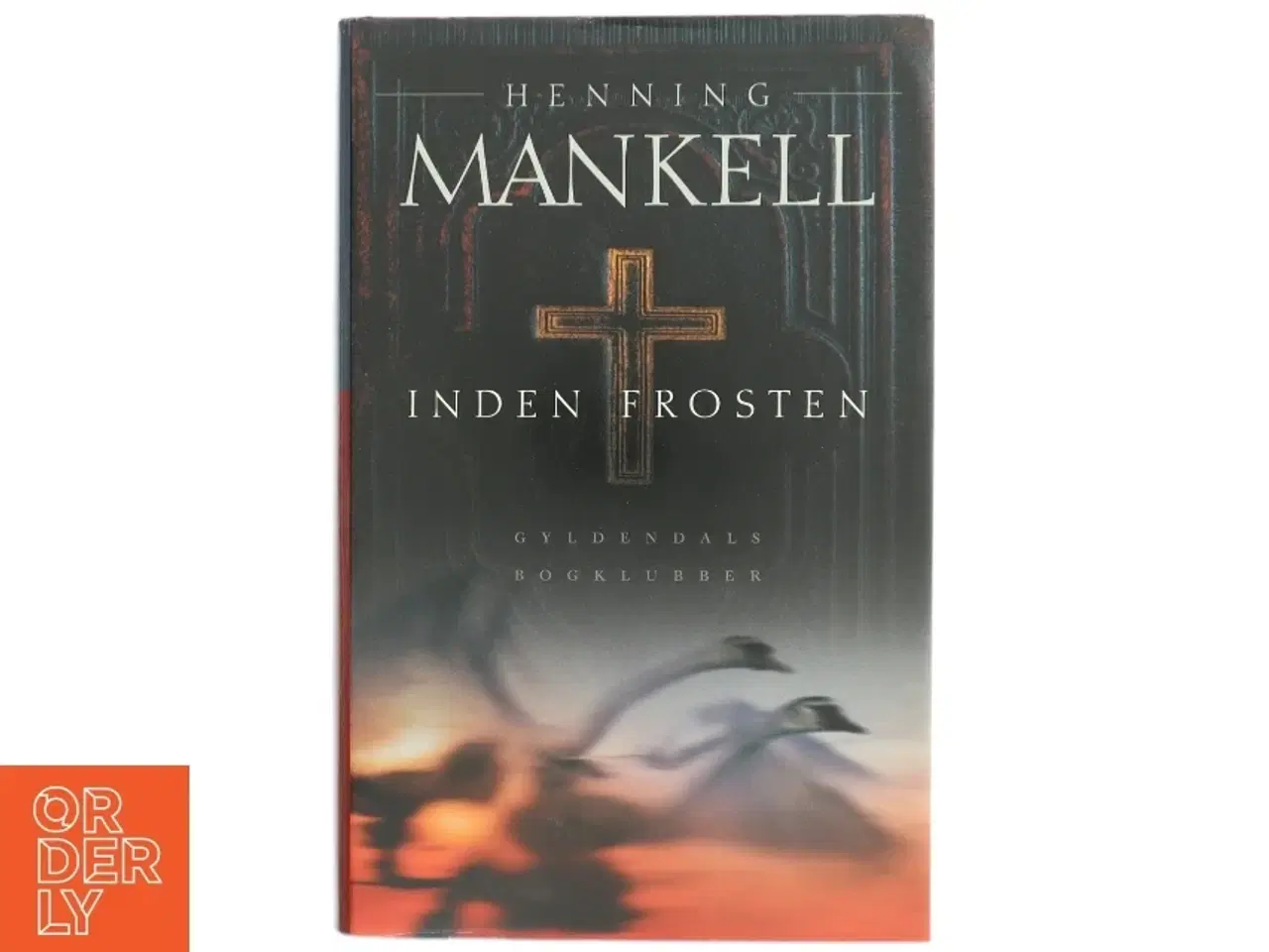 Billede 1 - Inden frosten : kriminalroman af Henning Mankell (Bog)