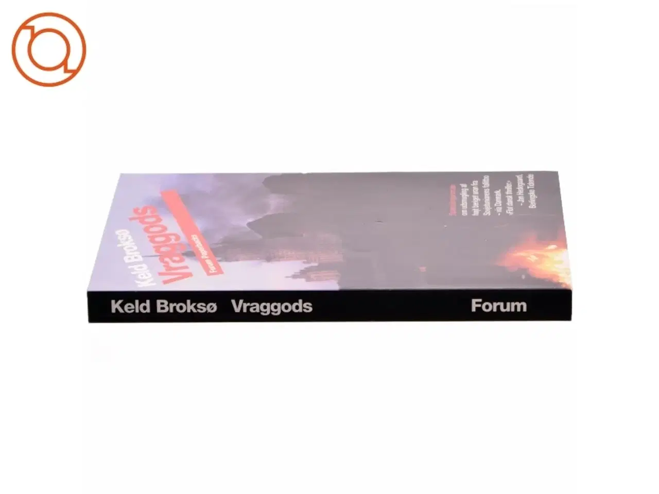 Billede 2 - Vraggods : spændingsroman af Keld Broksø (Bog)