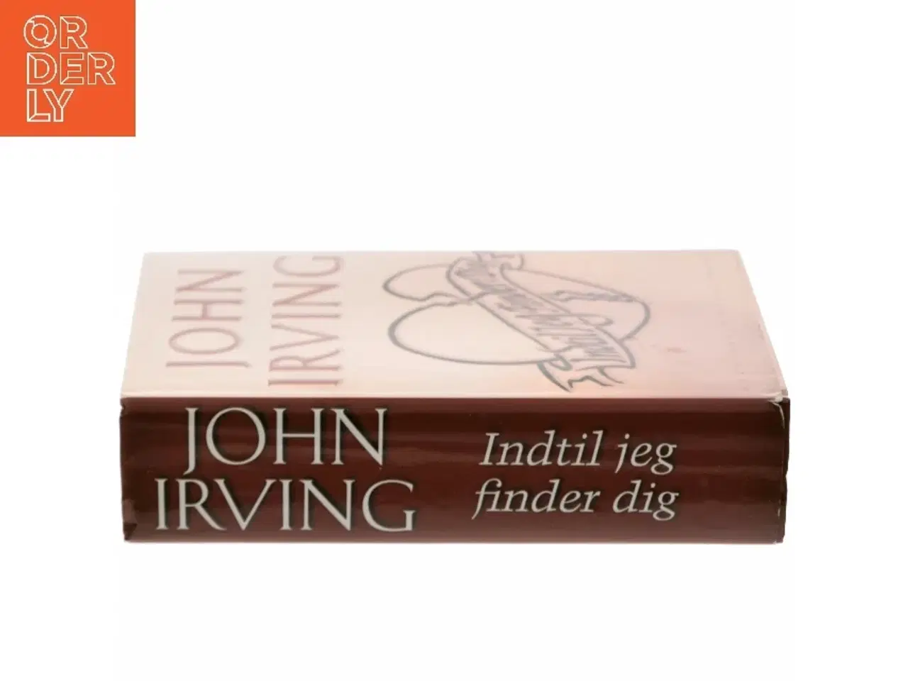 Billede 2 - Indtil jeg finder dig af John Irving (Bog)