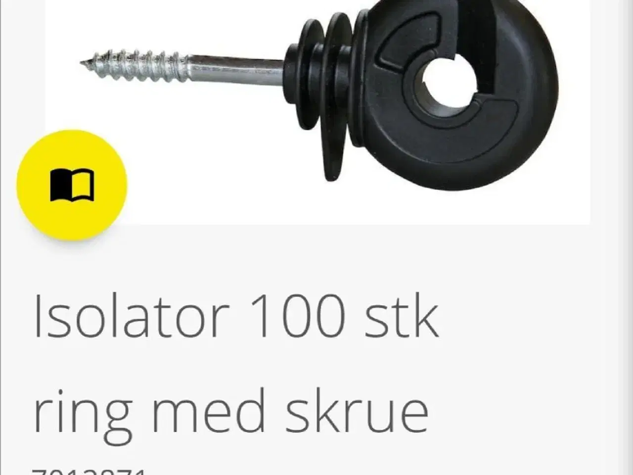 Billede 1 - Isolator med ring