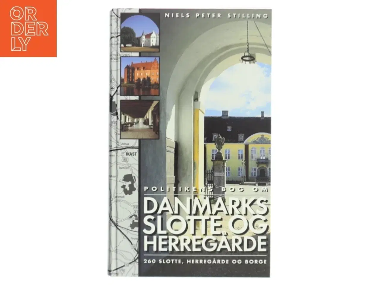 Billede 1 - Politikens bog om Danmarks slotte og herregårde af Niels Peter Stilling (Bog)