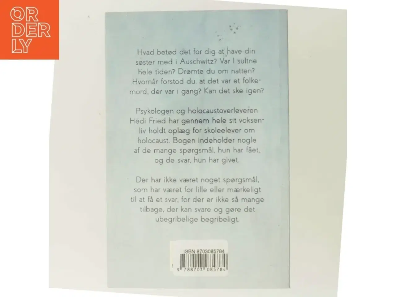 Billede 3 - Spørgsmål jeg er blevet stillet om Holocaust af Hédi Fried (Bog)