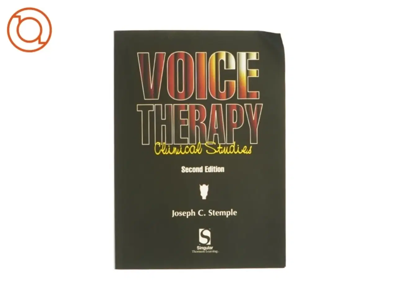Billede 1 - Voice therapy - Clinical Studies af Joseph C. Stemple (Bog)