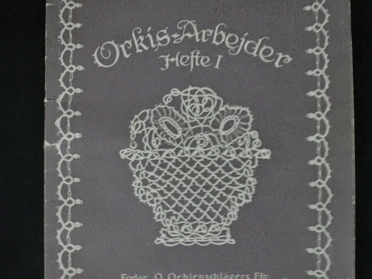 Billede 1 - orkisarbejder hefte 1, emne: håndarbejde