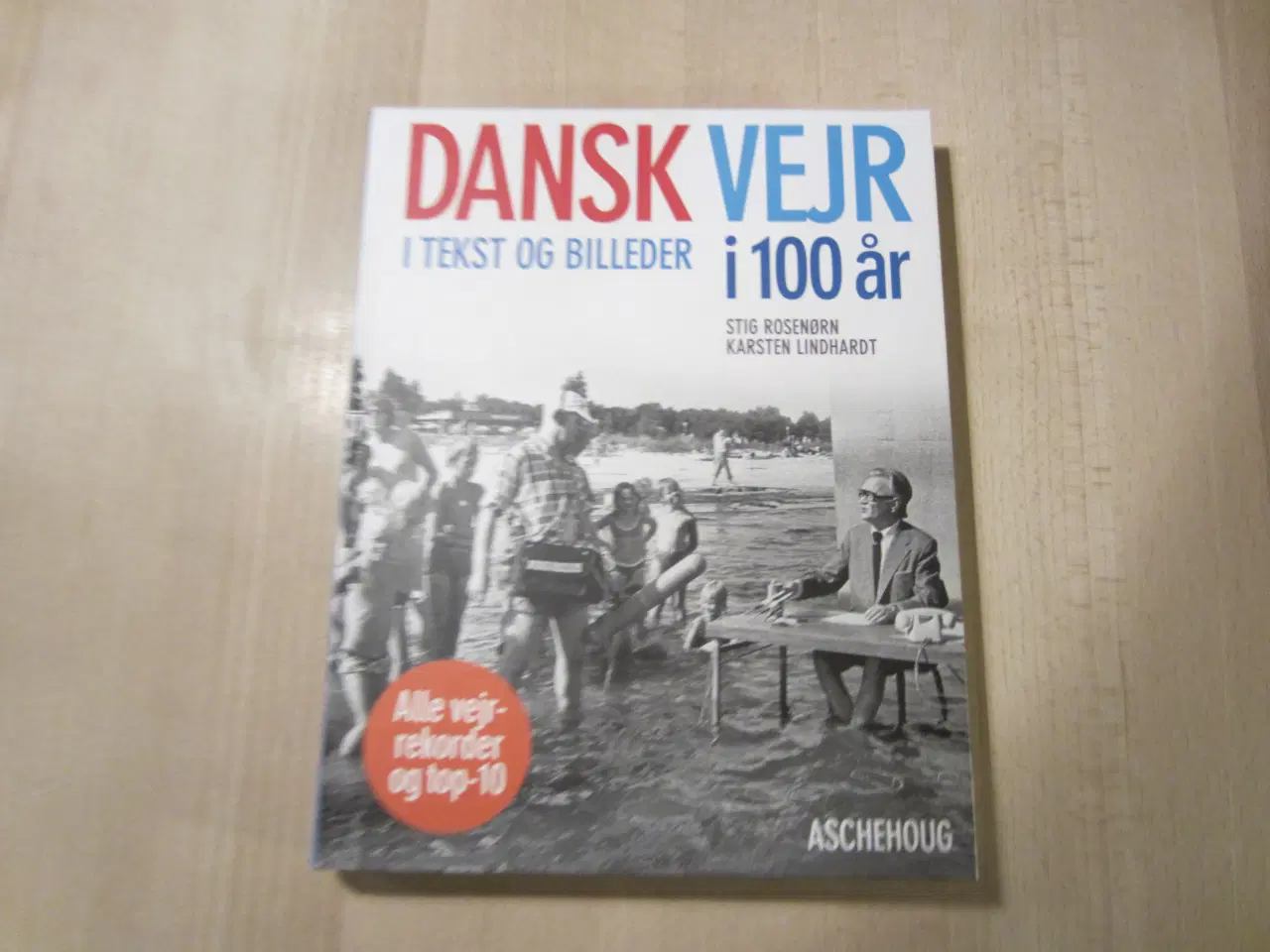 Billede 1 - Bog - Dansk vejr i 100 år i tekst og billeder