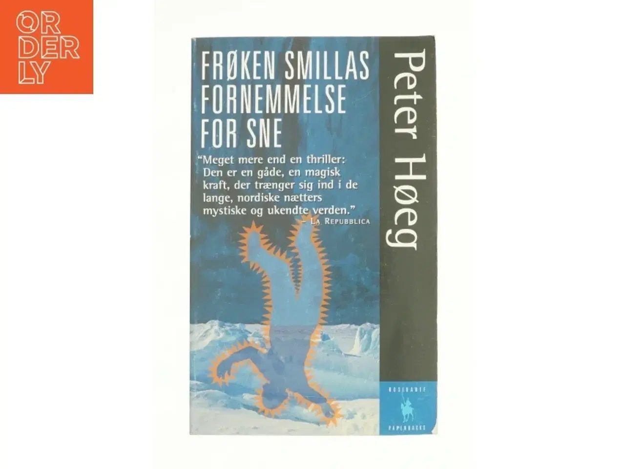 Billede 1 - Frøken Smillas fornemmelse for sne af Peter Høeg (f. 1957-05-17) (Bog)