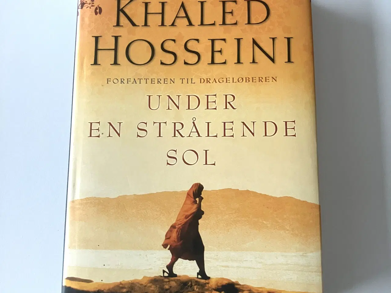 Billede 1 - Under en strålende sol. Af Khaled Hosseini