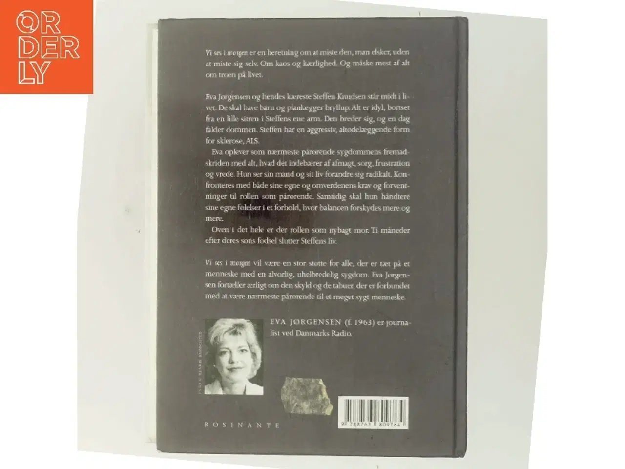 Billede 3 - Vi ses i morgen : en pårørendes beretning af Eva Jørgensen (f. 1963) (Bog)