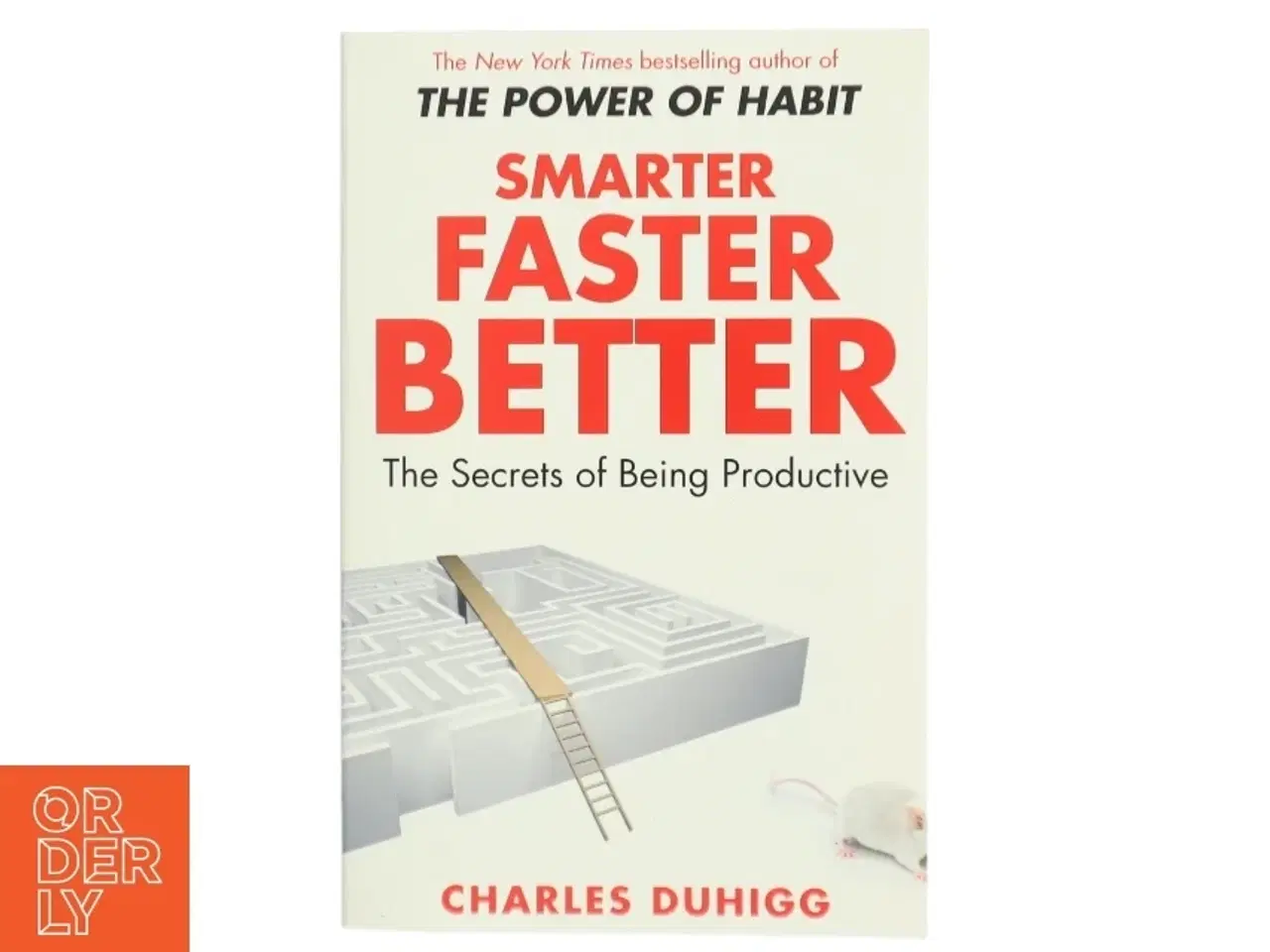 Billede 1 - Smarter Faster Better af Charles Duhigg (Bog)