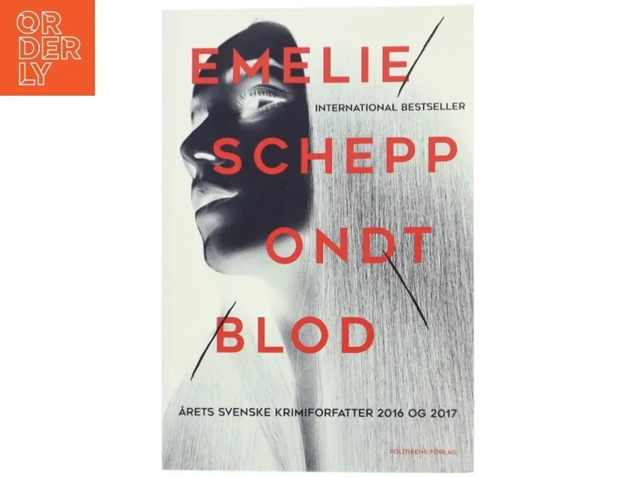 Billede 1 - Ondt blod af Emelie Schepp (f. 1979) (Bog)