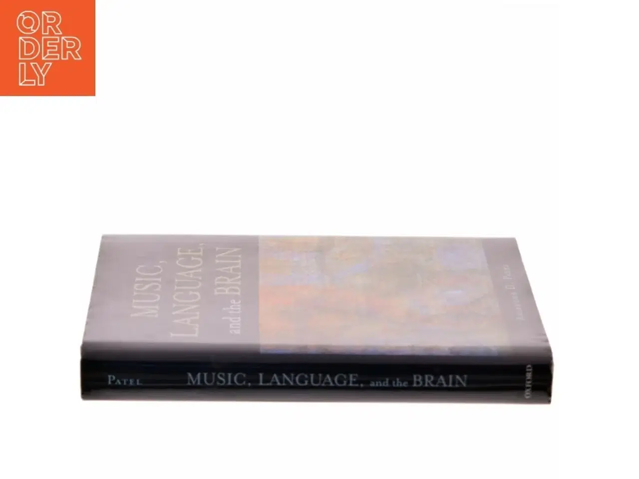 Billede 2 - Music, Language, and the Brain af Aniruddh D. Patel (Bog)