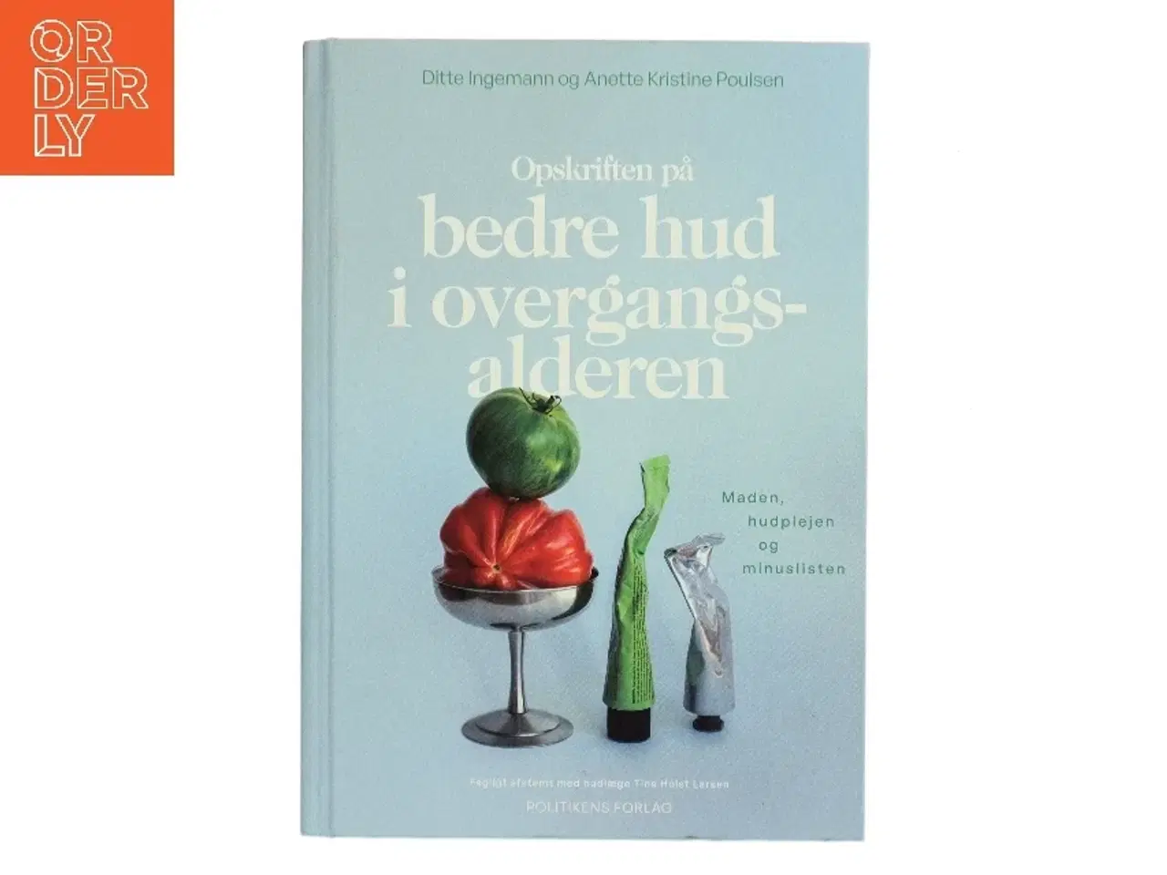Billede 1 - Opskriften på bedre hud i overgangsalderen af Ditte Ingemann (Bog)