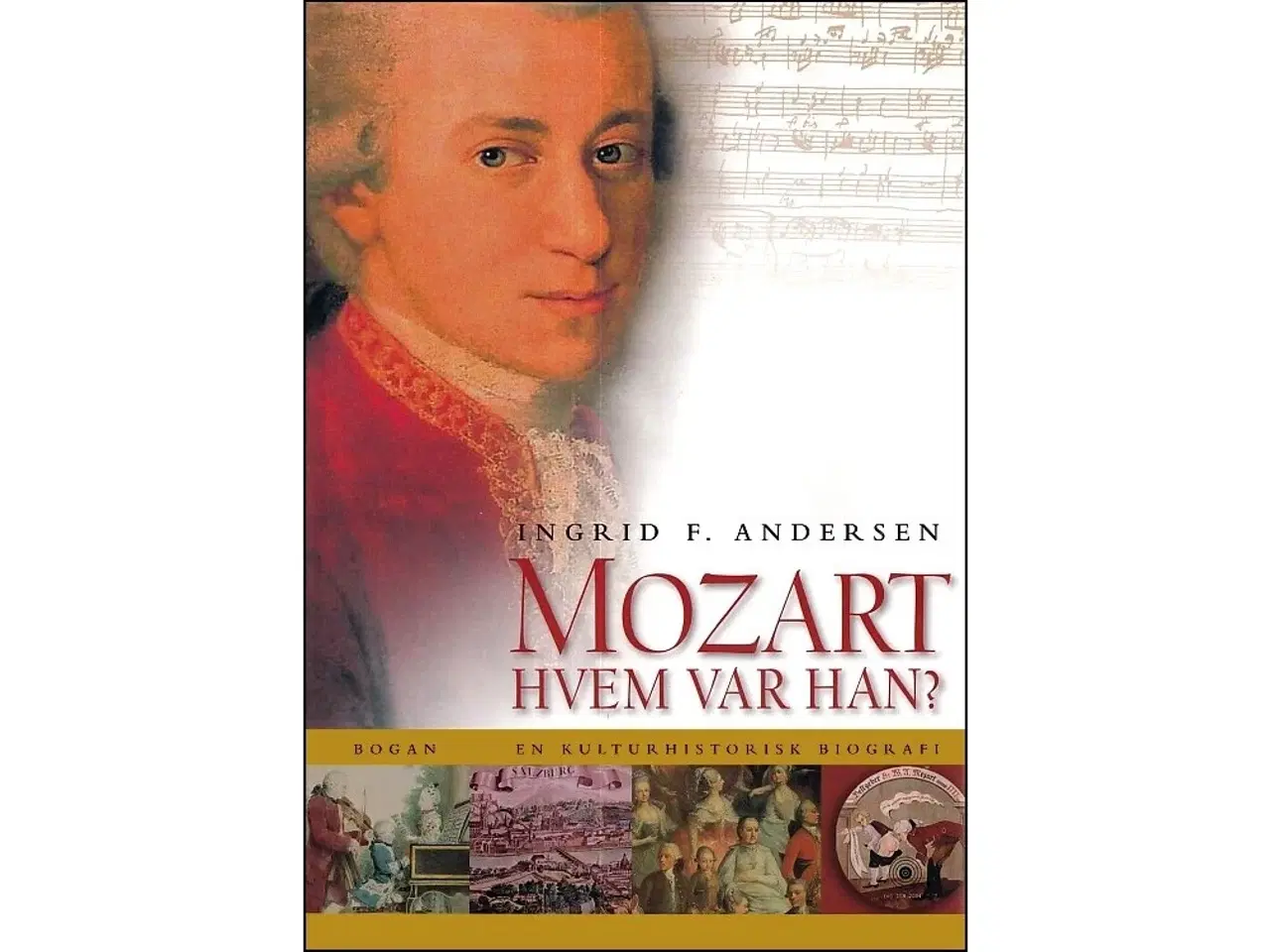 Billede 1 - Mozart - Hvem var han?