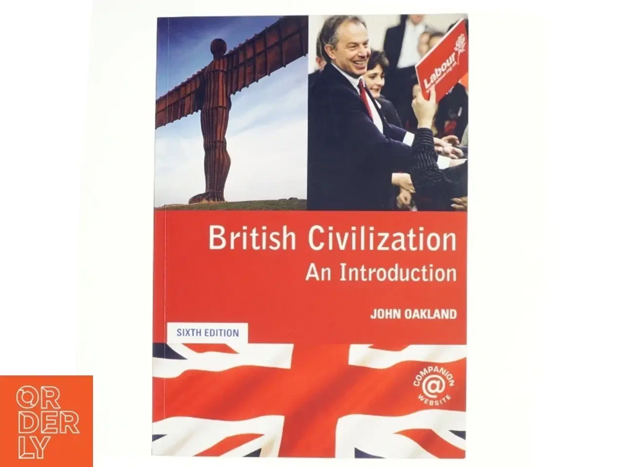 Billede 1 - British civilization : an introduction af John Oakland (Bog)
