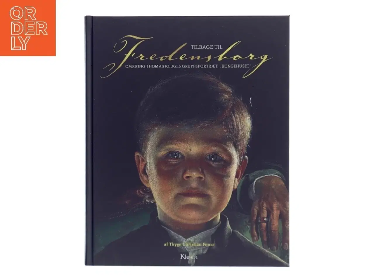 Billede 1 - Tilbage til Fredensborg af Thyge Christian Fønss (Bog)