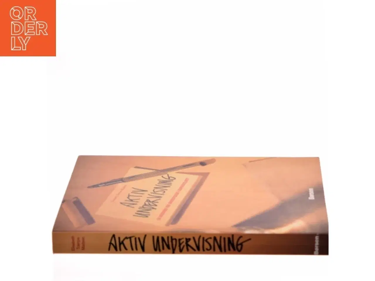 Billede 2 - Aktiv undervisning : en håndbog for undervisere i erhvervslivet af Elisabeth Trampe Madsen (Bog)