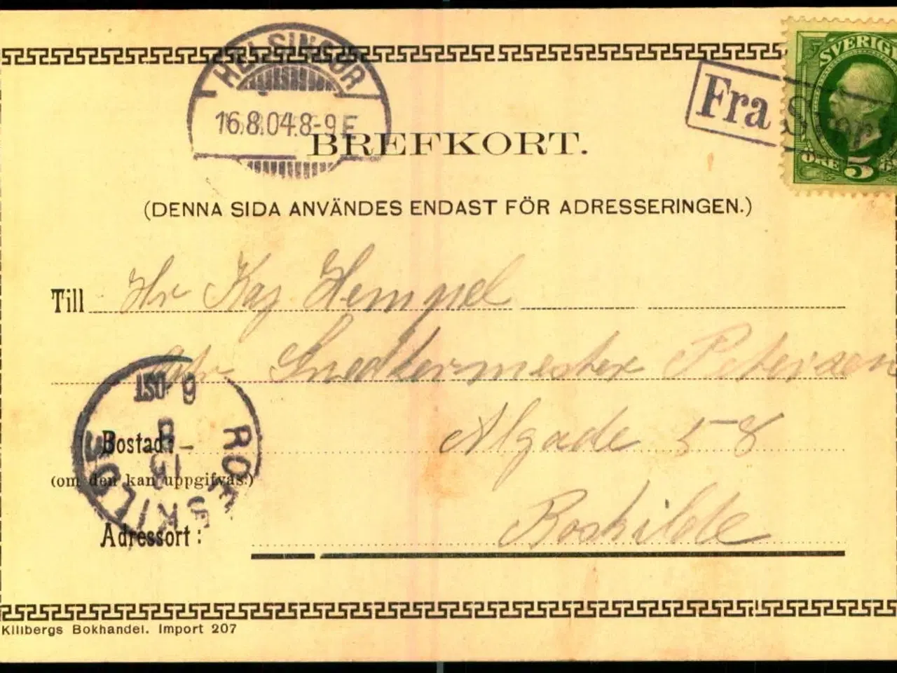 Billede 1 - Fra Sveriege i Ramme - Postkort 16 - 8 - 04 - Til Roskilde