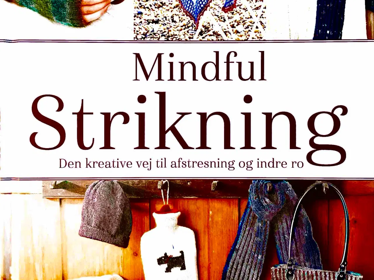 Billede 1 - Mindful Strikning. Den kreative vej til indre ro