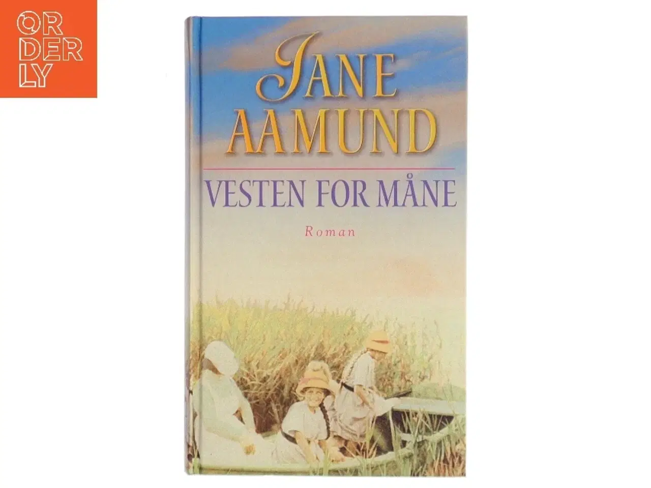 Billede 1 - Vesten for måne af Jane Aamund (Bog)
