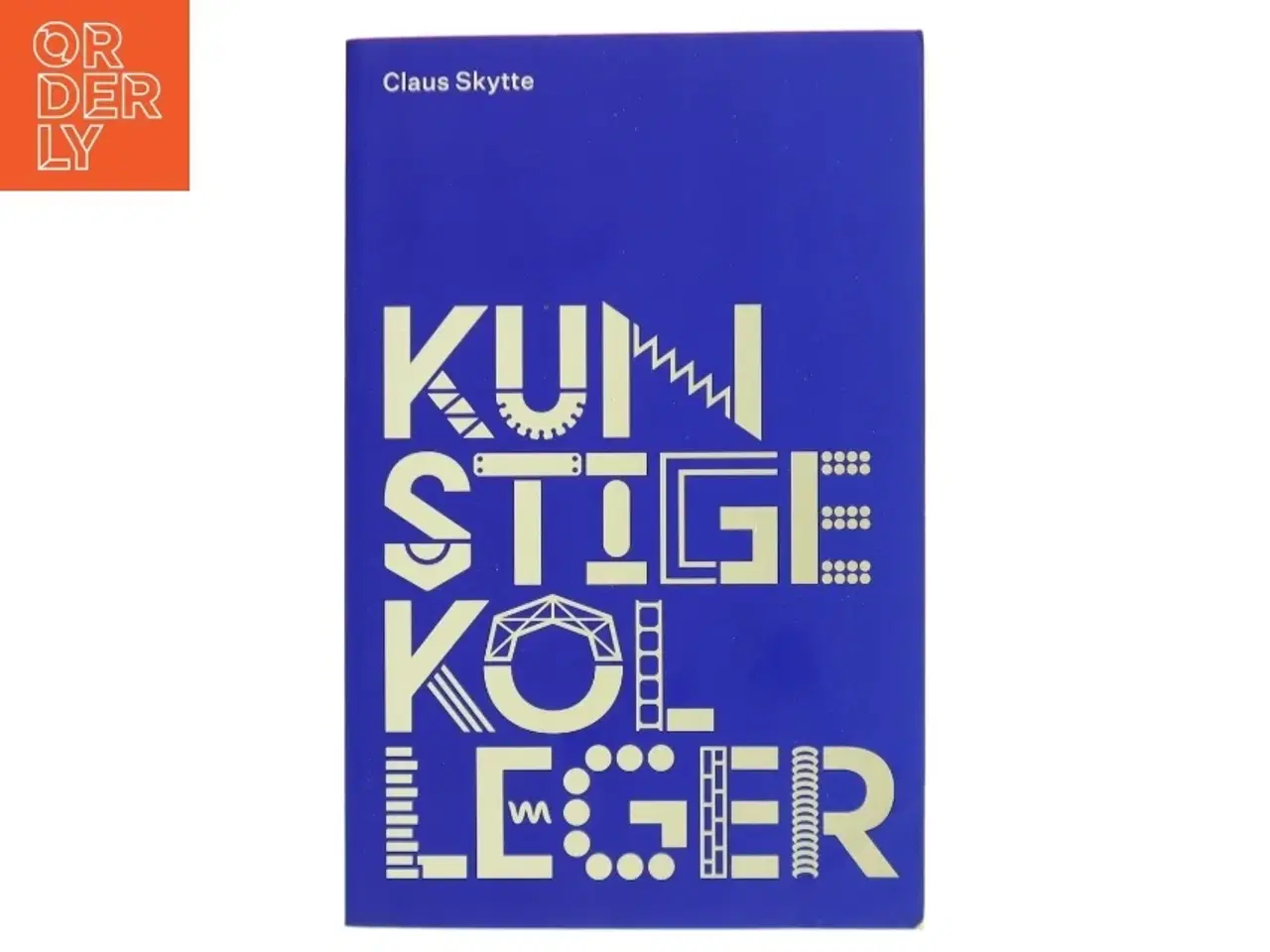 Billede 1 - Kunstige kolleger af Claus Skytte (Bog)
