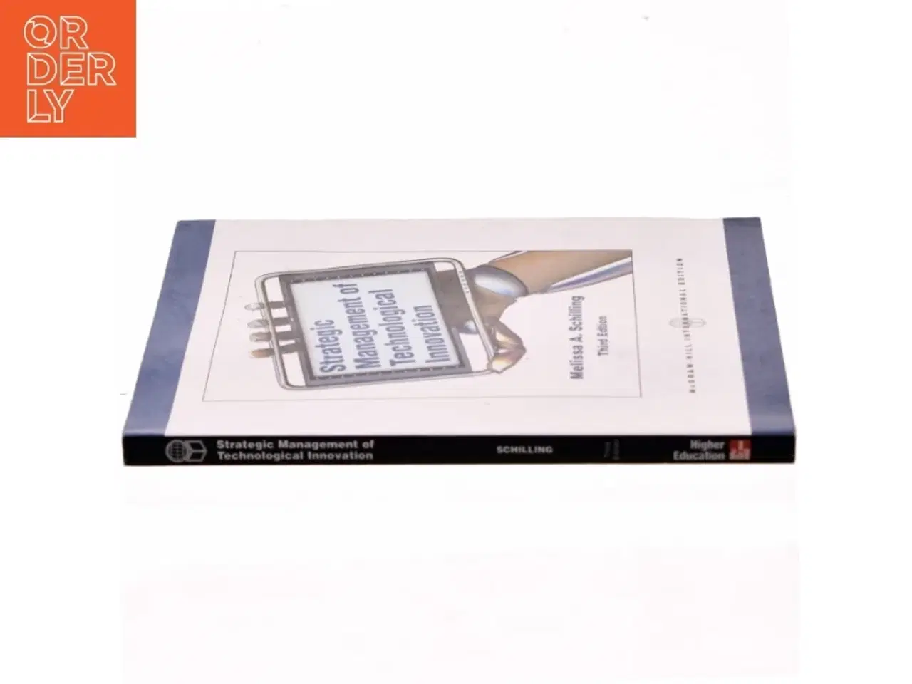 Billede 2 - Strategic management of technological innovation af Melisa A. Schilling (Bog)