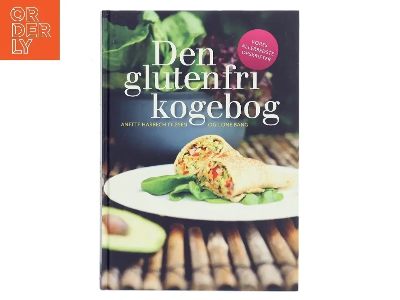 Billede 1 - Den glutenfri kogebog : vores allerbedste opskrifter af Lone Bang (Bog)