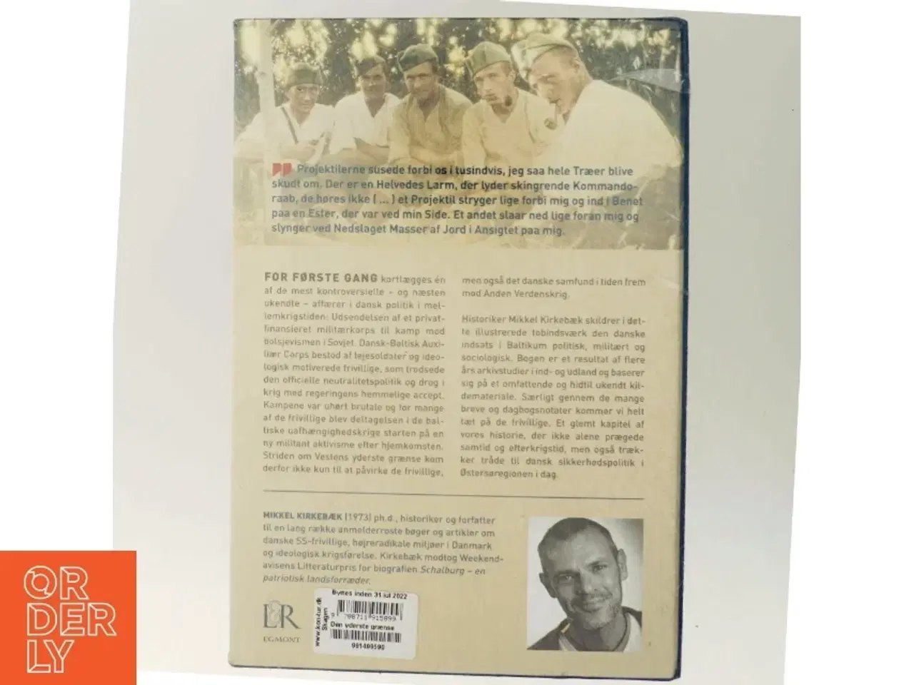 Billede 6 - Den yderste grænse : danske frivillige i de baltiske uafhængighedskrige 1918-1920. Bind 2, Krig og efterkrigstid af Mikkel Kirkebæk (Bo