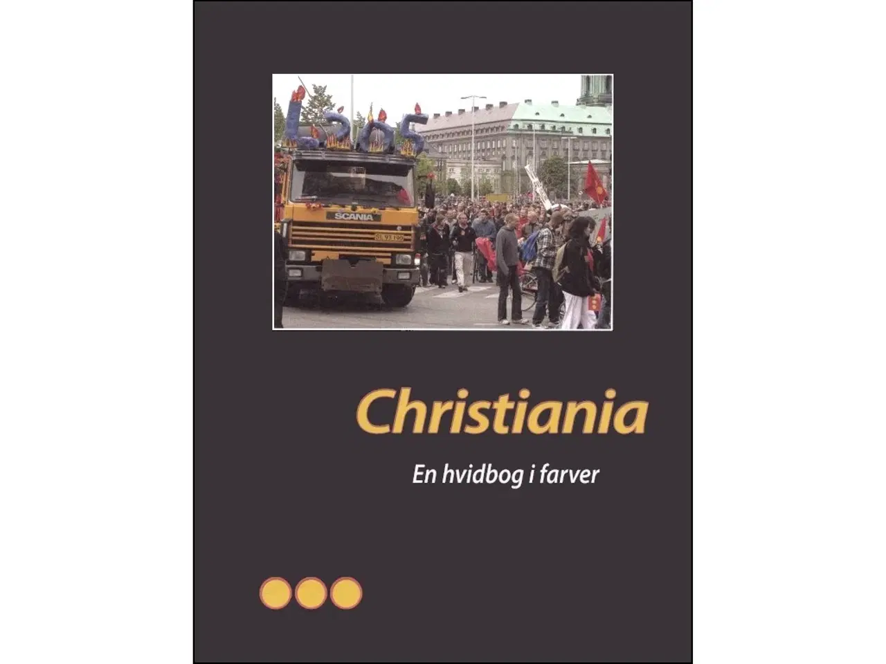 Billede 1 - Christiania - en hvidbog i farver