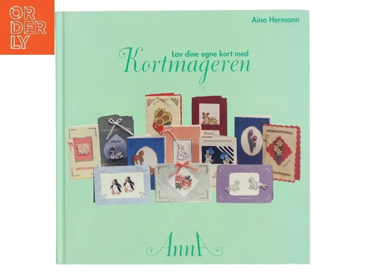 Billede 1 - Lav dine egne kort med kortmageren af Aino Hermann (Bog)